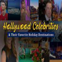 Hollywood Celebrities and Their Favorite Holiday Destinations